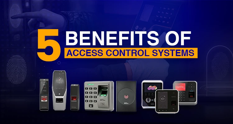 5 Benefits of Access Control Systems